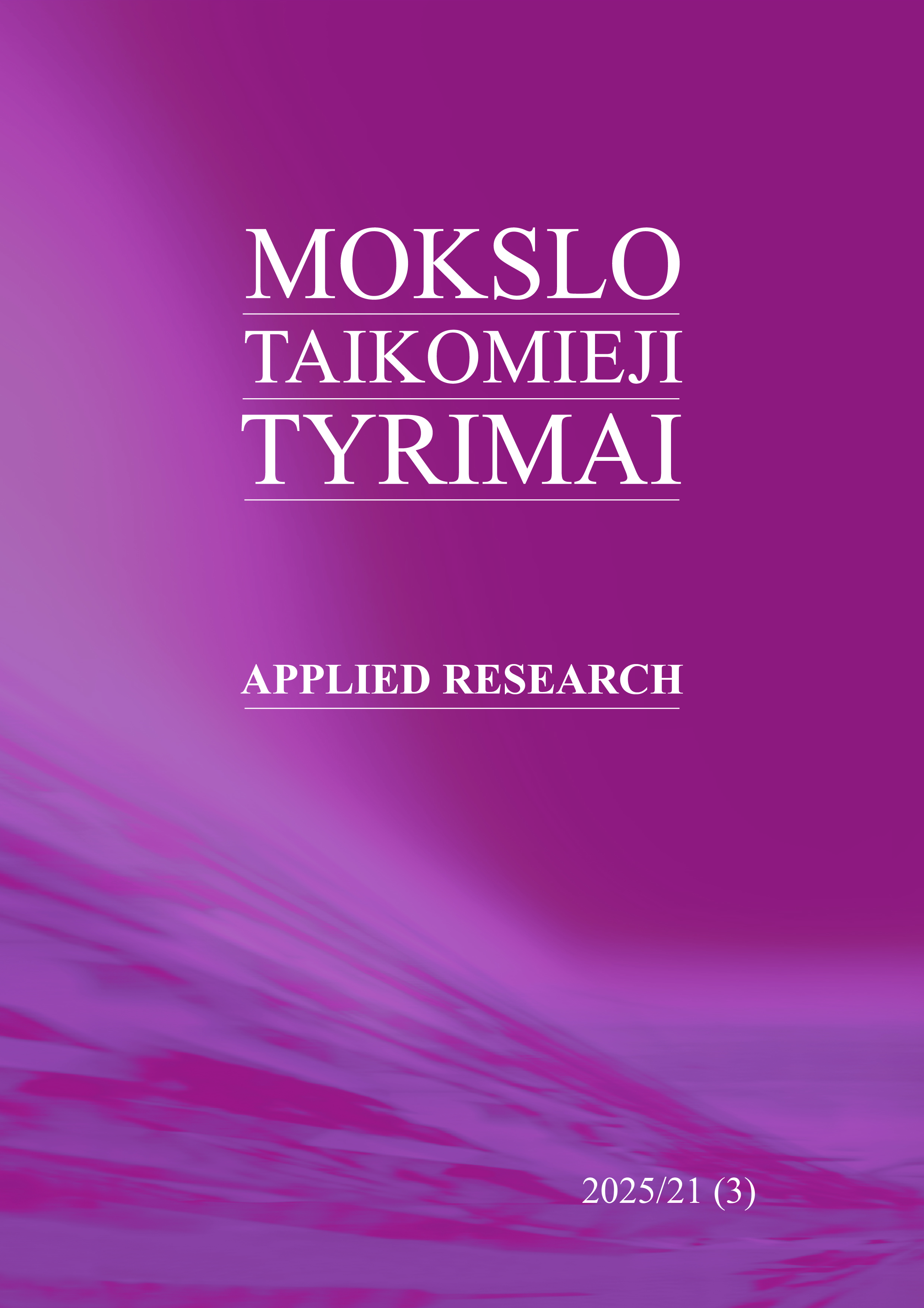 					View Vol. 3 No. 21 (2025): Mokslo taikomieji tyrimai
				